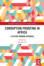 Corruption Proofing in Africa: A Systems Thinking Approach