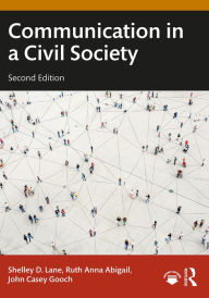 Title: Communication in a Civil Society, Author: Shelley D. Lane