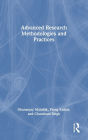 Advanced Research Methodologies and Practices