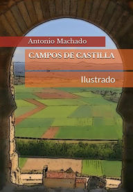 Title: Campos de Castilla (Ilustrado): Editorial Alvi Books, Author: Antonio Machado