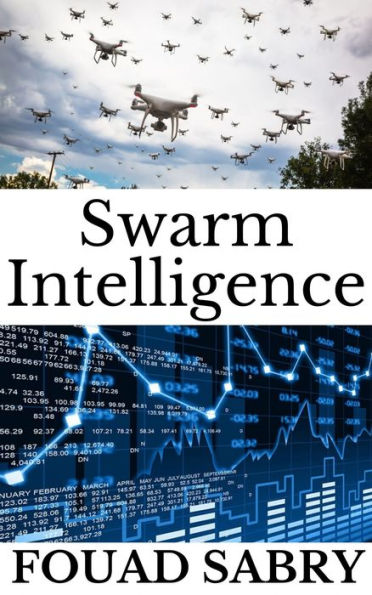 Swarm Intelligence: Why Our World Would End If Swarm Intelligence Disappeared?