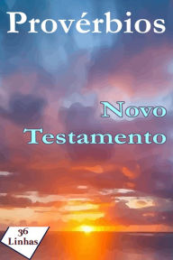 Title: Provérbios do Novo Testamento, Author: 36Linhas