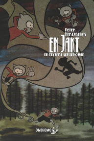 Title: En jakt: En textfri serieroman, Author: Peter Hertzberg