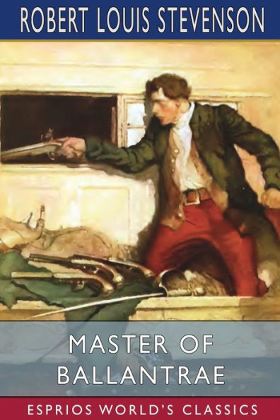 Master of Ballantrae (Esprios Classics): A Winter's Tale