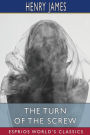 The Turn of the Screw (Esprios Classics)