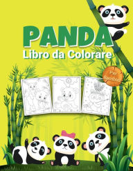 Title: Panda Libro da Colorare per Bambini: Meraviglioso libro di attivitï¿½ del panda per bambini, ragazzi e ragazze, Author: Tonnbay