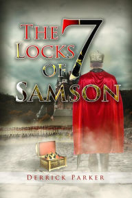 Title: The Seven Locks of Samson, Author: Derrick Parker