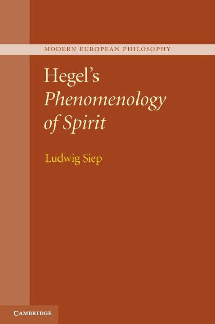 Hegel S Phenomenology Of Spirit By Ludwig Siep Paperback Barnes Noble