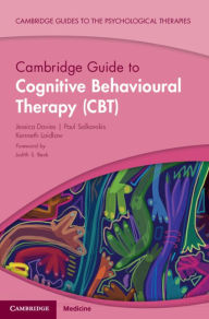 Title: Cambridge Guide to Cognitive Behavioural Therapy (CBT), Author: Jessica Davies