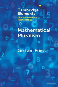Title: Mathematical Pluralism, Author: Graham Priest