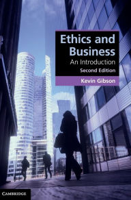 Title: Ethics and Business, Author: Kevin Gibson