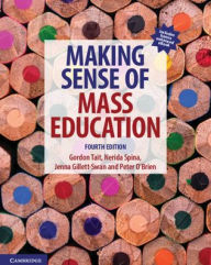 Title: Making Sense of Mass Education, Author: Gordon Tait