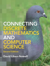 Title: Connecting Discrete Mathematics and Computer Science, Author: David Liben-Nowell