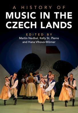 A History of Music in the Czech Lands