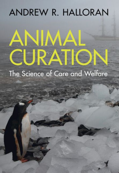 Animal Curation: The Science of Care and Welfare