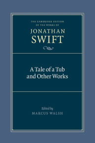 Title: A Tale of a Tub and Other Works, Author: Jonathan Swift