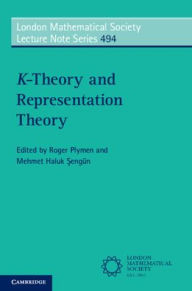 Title: K-Theory and Representation Theory, Author: Roger Plymen