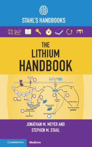 Title: The Lithium Handbook: Stahl's Handbooks, Author: Jonathan M. Meyer