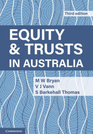 Title: Equity and Trusts in Australia, Author: M. W. Bryan