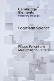 Title: Logic and Science: An Exploration of Logical Anti-Exceptionalism, Author: Filippo Ferrari