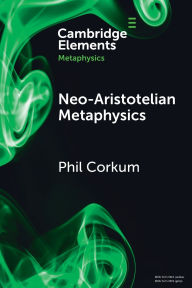 Title: Neo-Aristotelian Metaphysics, Author: Phil Corkum