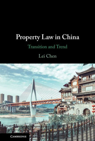 Property Law in China: Transition and Trend