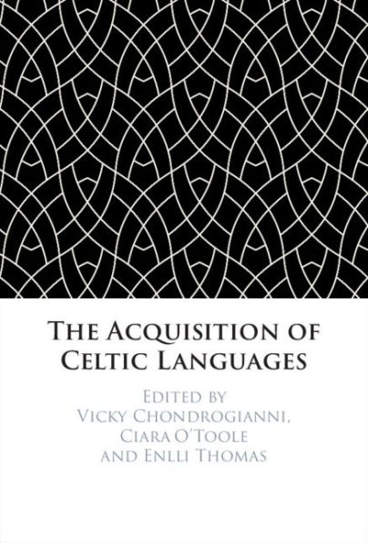 The Acquisition of Celtic Languages