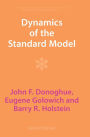 Dynamics of the Standard Model