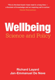 Title: Wellbeing: Science and Policy, Author: Richard Layard