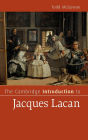 The Cambridge Introduction to Jacques Lacan