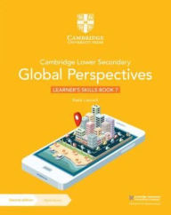 Title: Cambridge Lower Secondary Global Perspectives Learner's Skills Book 7 with Digital Access (1 Year), Author: Keely Laycock