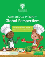 Title: Cambridge Primary Global Perspectives Learner's Skills Book 4 with Digital Access (1 Year), Author: Adrian Ravenscroft