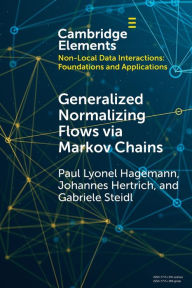 Title: Generalized Normalizing Flows via Markov Chains, Author: Paul Lyonel Hagemann
