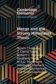 Title: Merge and the Strong Minimalist Thesis, Author: Noam Chomsky