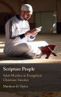 Scripture People: Salafi Muslims in Evangelical Christians' America