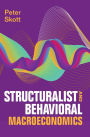 Structuralist and Behavioral Macroeconomics