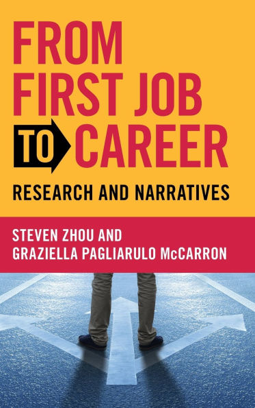 From First Job to Career: Research and Narratives