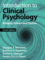 Title: Introduction to Clinical Psychology: Bridging Science and Practice, Author: Douglas A. Bernstein