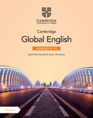 Title: Cambridge Global English Workbook 12 with Digital Access (2 Years), Author: Ingrid Wisniewska
