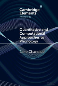 Title: Quantitative and Computational Approaches to Phonology, Author: Jane Chandlee