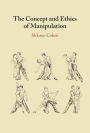The Concept and Ethics of Manipulation