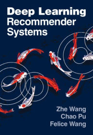 Title: Deep Learning Recommender Systems, Author: Zhe Wang