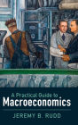 A Practical Guide to Macroeconomics