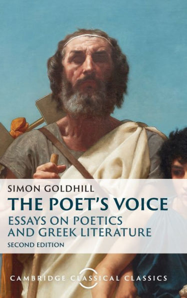 The Poet's Voice: Essays on Poetics and Greek Literature