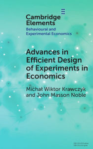 Title: Advances in Efficient Design of Experiments in Economics, Author: Michal Wiktor Krawczyk