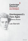 Kierkegaard's Two Ages: A Literary Review