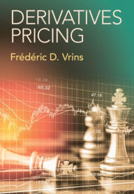 Title: Derivatives Pricing, Author: Frédéric D. Vrins