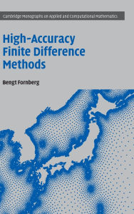 Title: High-Accuracy Finite Difference Methods, Author: Bengt Fornberg