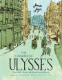 The Cambridge Ulysses: The 1922 Text with Essays and Notes: Library Edition