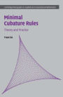 Minimal Cubature Rules: Theory and Practice